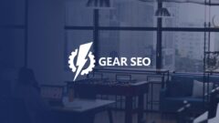 Conheça a Gear SEO Especialista em Link Building de Alta Qualidade